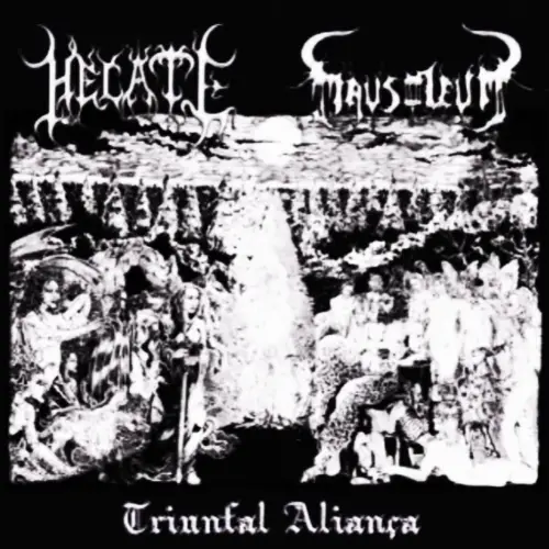 Mausoleum (BRA) : Triunfal Aliança